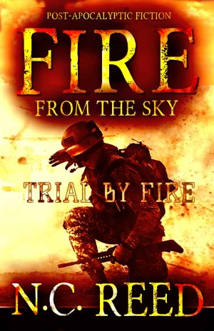 [Fire From The Sky 01] • Trial by Fire